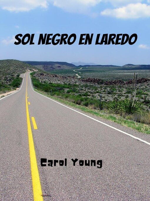 Title details for Sol Negro en Laredo by Carol Young - Available